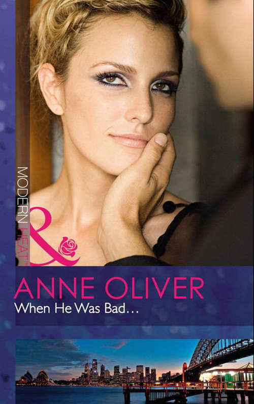 Book cover of When He Was Bad...: When He Was Bad... / Interview With A Playboy / The Shameless Life Of Ruiz Acosta (ePub First edition) (Mills And Boon Modern Heat Ser. #139)