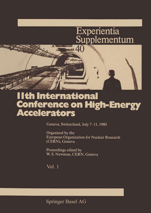 Book cover of 11th International Conference on High-Energy Accelerators: Geneva, Switzerland, July 7–11, 1980 (1980) (Experientia Supplementum #40)