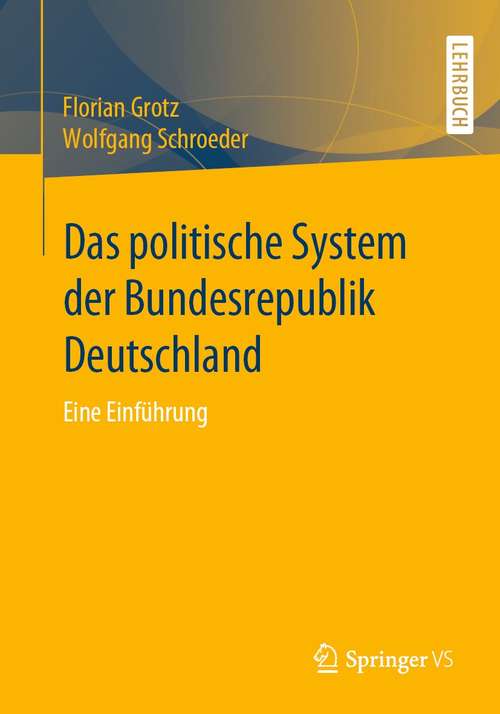 Book cover of Das politische System der Bundesrepublik Deutschland: Eine Einführung (1. Aufl. 2021)