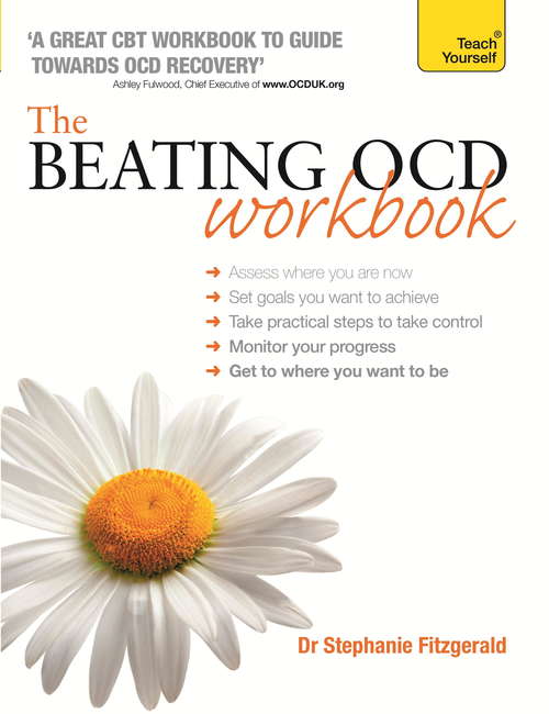 Book cover of The Beating OCD Workbook: Teach Yourself
