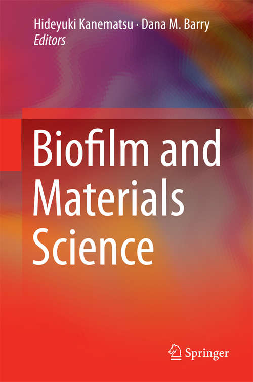 Book cover of Biofilm and Materials Science (2015)
