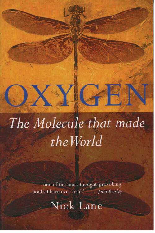 Book cover of Oxygen: The molecule that made the world (Popular Science)