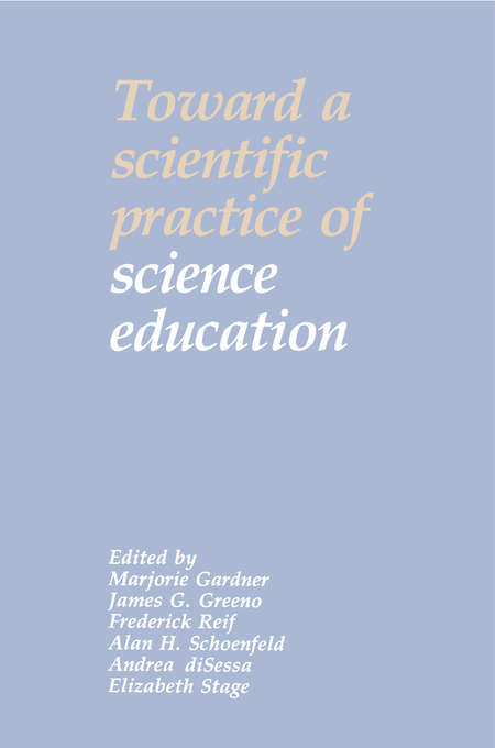 Book cover of Toward a Scientific Practice of Science Education
