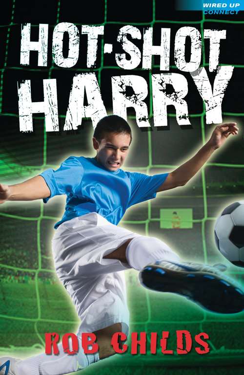Book cover of Hot-Shot Harry (Wired Up Connect)