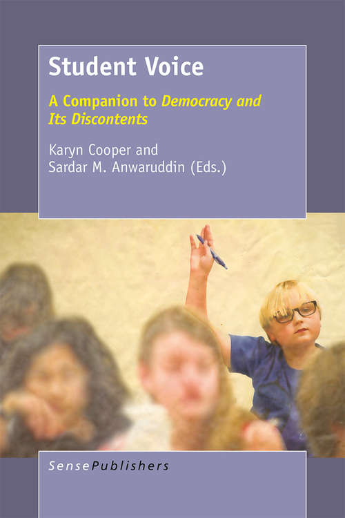 Book cover of Student Voice: A Companion to Democracy and Its Discontents (1st ed. 2016)