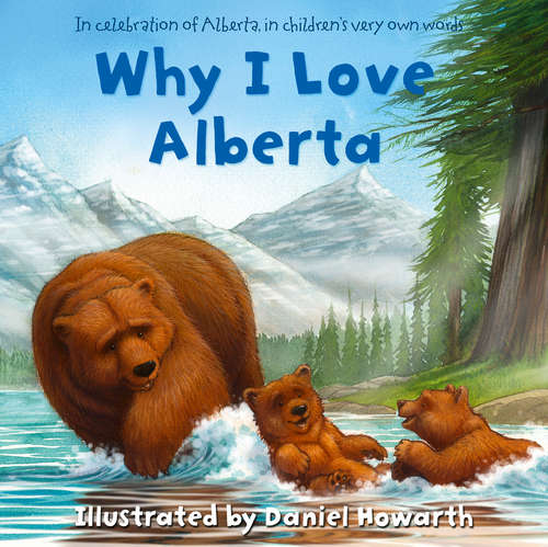 Book cover of Why I Love Alberta (ePub edition)