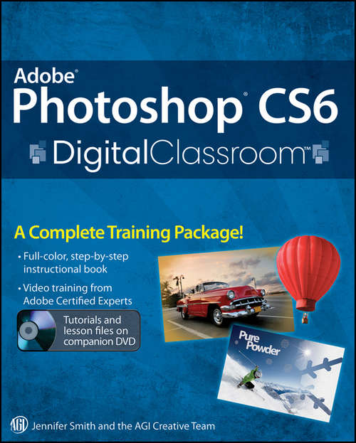 Book cover of Adobe Photoshop CS6 Digital Classroom (Digital Classroom)