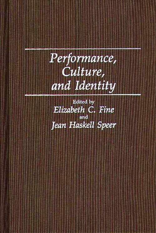 Book cover of Performance, Culture, and Identity
