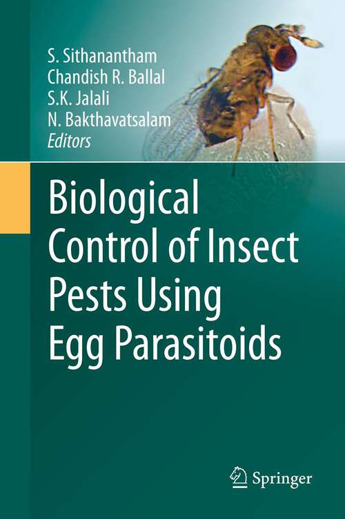 Book cover of Biological Control of Insect Pests Using Egg Parasitoids (2013)