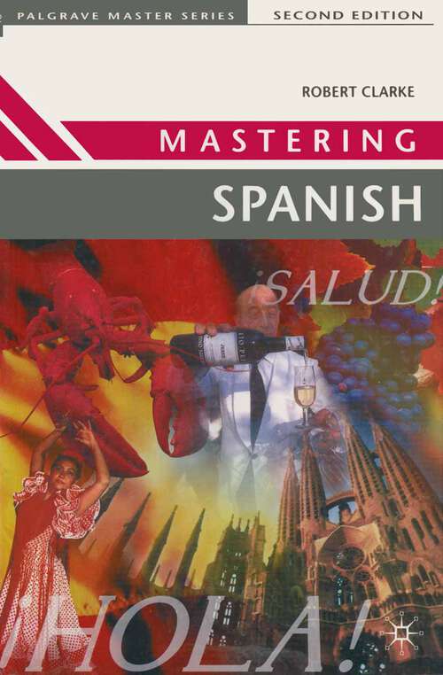 Book cover of Mastering Spanish (2nd ed. 1995) (Macmillan Master Series)
