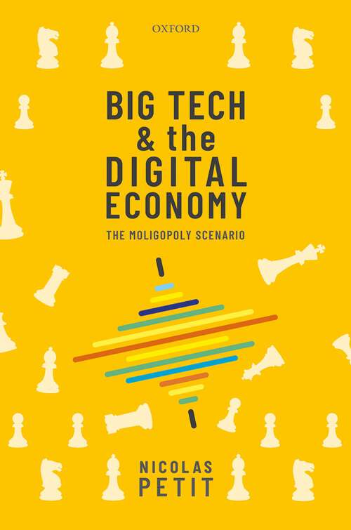 Book cover of Big Tech and the Digital Economy: The Moligopoly Scenario