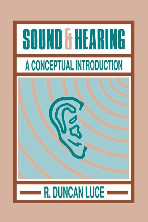 Book cover of Sound & Hearing: A Conceptual Introduction