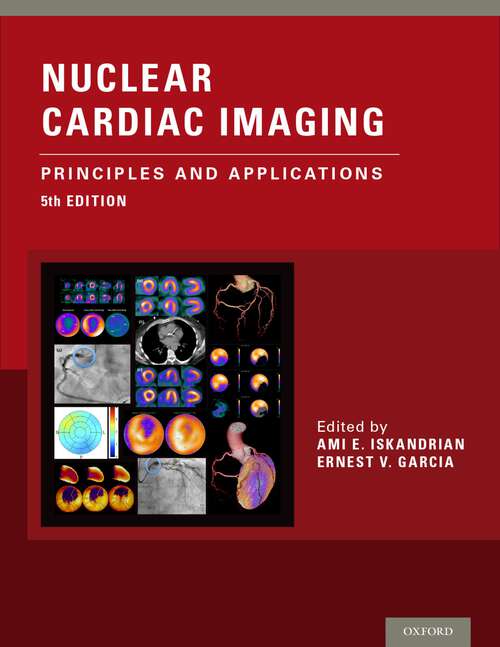 Book cover of Nuclear Cardiac Imaging: Principles and Applications (5)