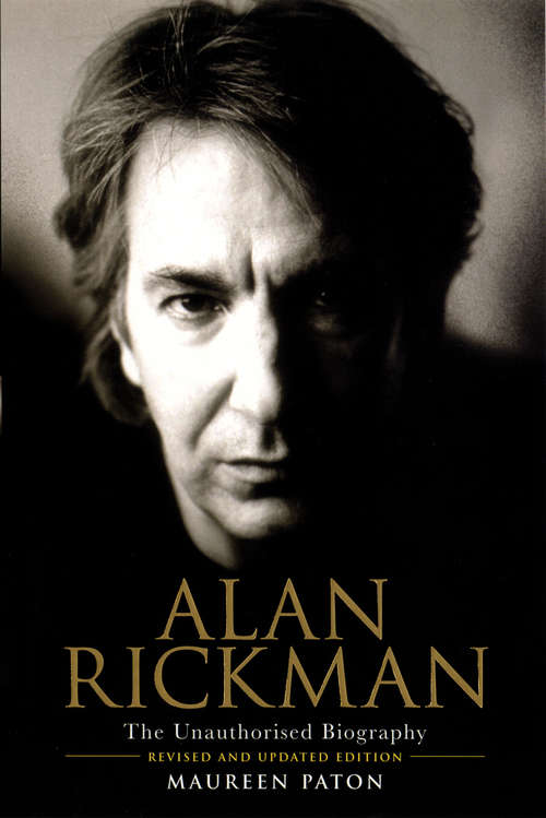 Book cover of Alan Rickman: The Unauthorized Biography