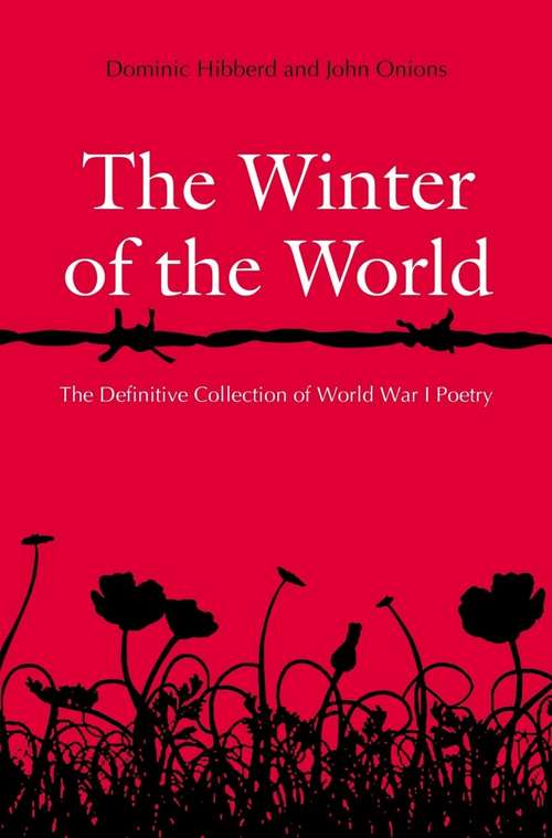 Book cover of The Winter of the World: Poems of the Great War