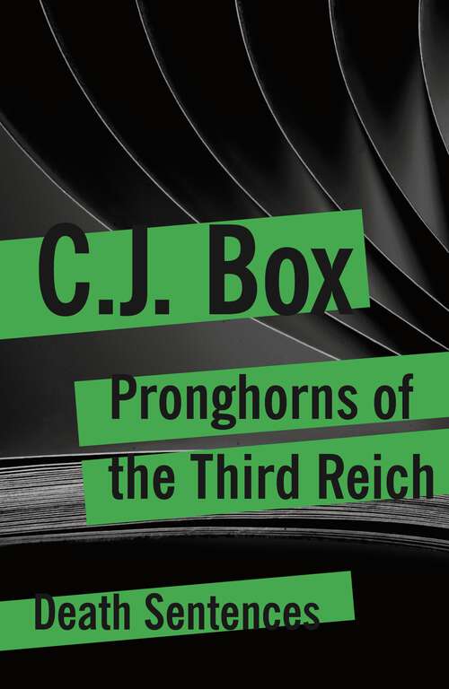 Book cover of Pronghorns of the Third Reich (Death Sentences: Short Stories to Die For #4)