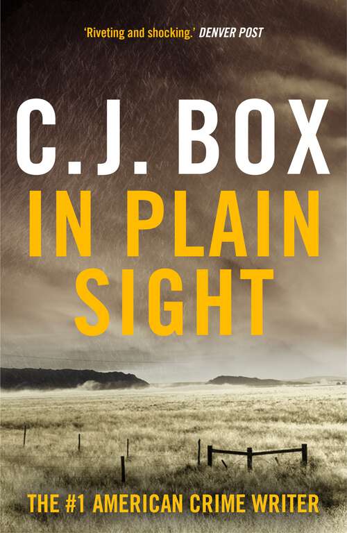 Book cover of In Plain Sight (Joe Pickett: No. 6)