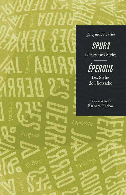 Book cover of Spurs: Nietzsche's Styles/Eperons: Les Styles de Nietzsche