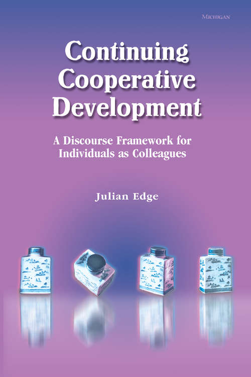 Book cover of Continuing Cooperative Development: A Discourse Framework for Individuals as Colleagues