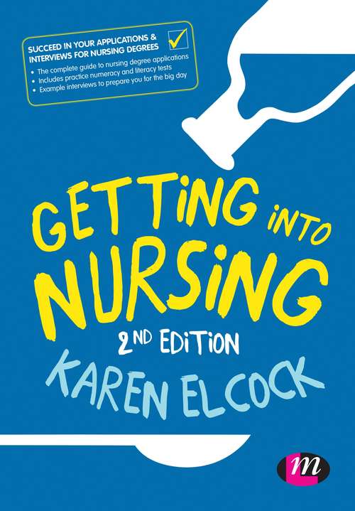 Book cover of Transforming Nursing Practice Series: Getting into Nursing (2nd edition) (PDF)