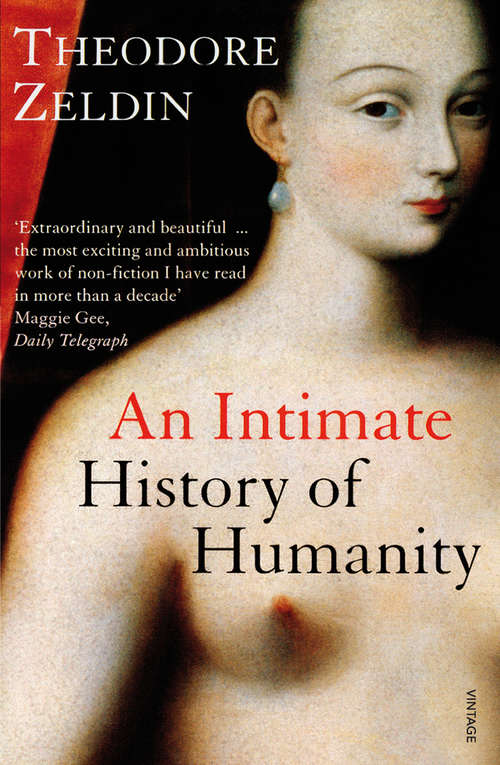 Book cover of An Intimate History Of Humanity