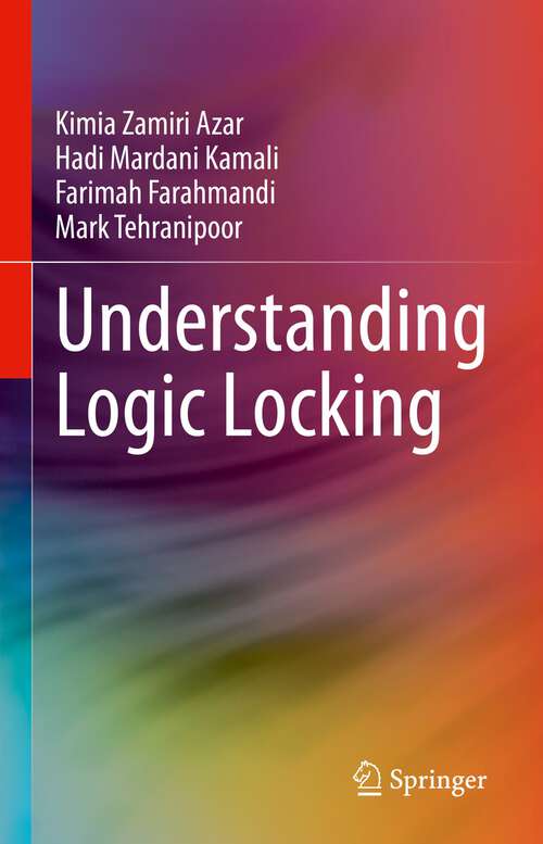 Book cover of Understanding Logic Locking (1st ed. 2024)