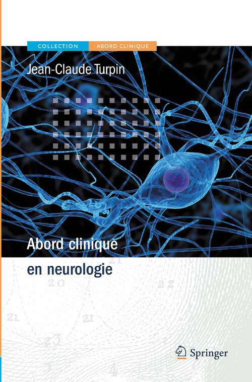 Book cover of Abord clinique en neurologie (2010) (Abord clinique)
