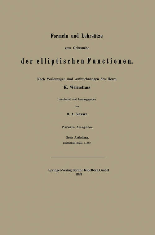 Book cover of Formeln und Lehrsätze zum Gebrauche der elliptischen Functionen (2. Aufl. 1893)