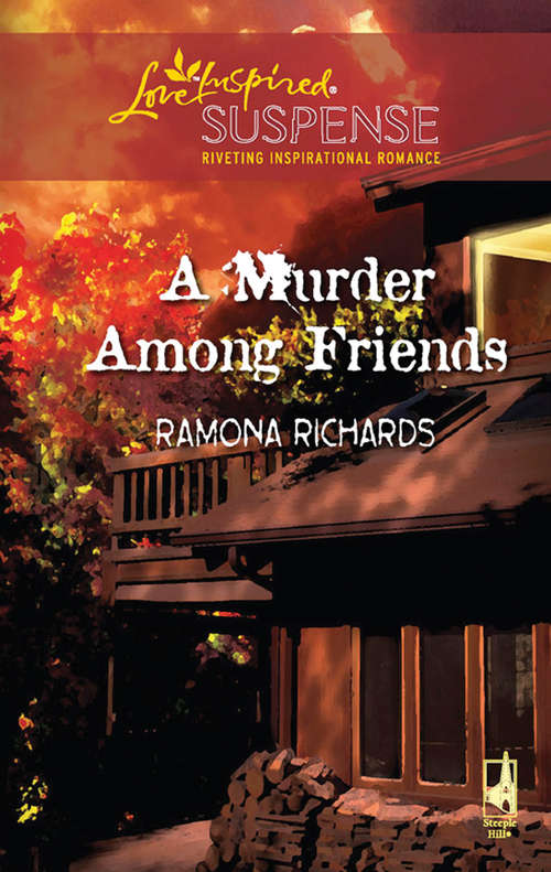 Book cover of A Murder Among Friends (ePub First edition) (Mills And Boon Love Inspired Ser.)