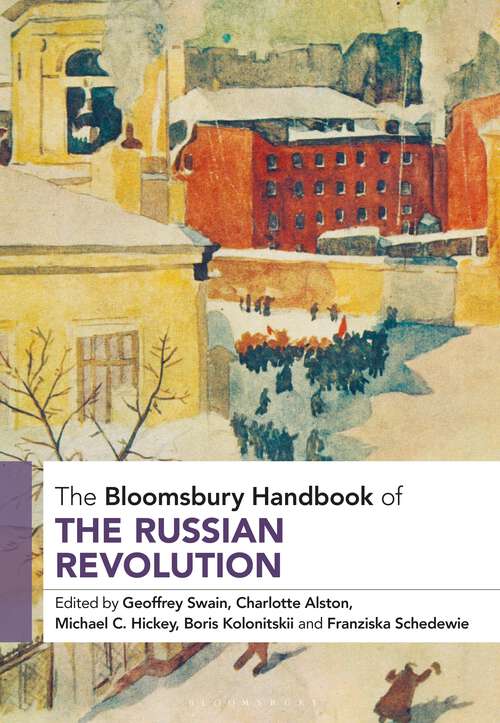 Book cover of The Bloomsbury Handbook of the Russian Revolution