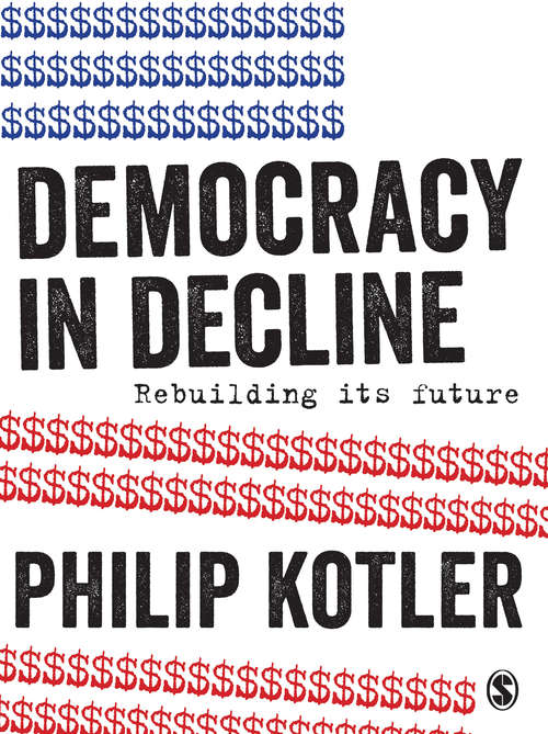 Book cover of Democracy in Decline: Rebuilding its Future (PDF)