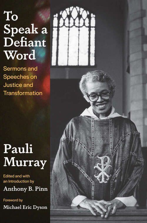 Book cover of To Speak a Defiant Word: Sermons and Speeches on Justice and Transformation