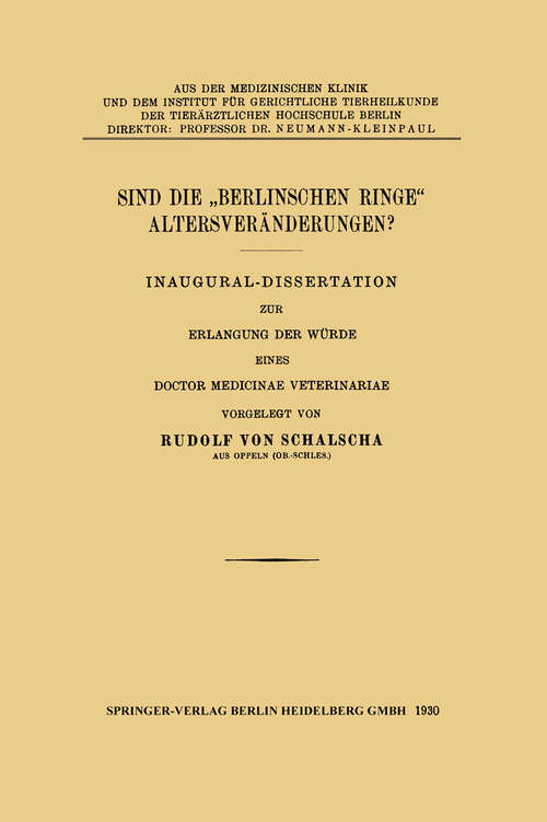 Book cover of Sind die „Berlinschen Ringe“ Altersveränderungen?: Inaugural-Dissertation (1930)