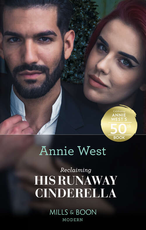 Book cover of Reclaiming His Runaway Cinderella (Mills & Boon Modern): Their Dubai Marriage Makeover / Reclaiming His Runaway Cinderella (ePub edition)