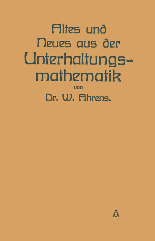 Book cover of Altes und Neues aus der Unterhaltungsmathematik (1918)