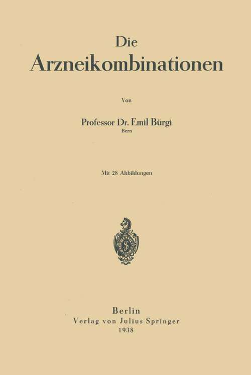 Book cover of Die Arzneikombinationen (1938)