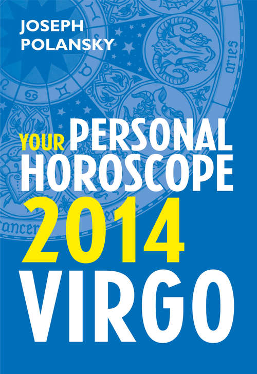 Book cover of Virgo 2014: Your Personal Horoscope (ePub edition)