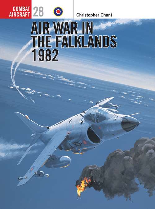 Book cover of Air War in the Falklands 1982 (Combat Aircraft)