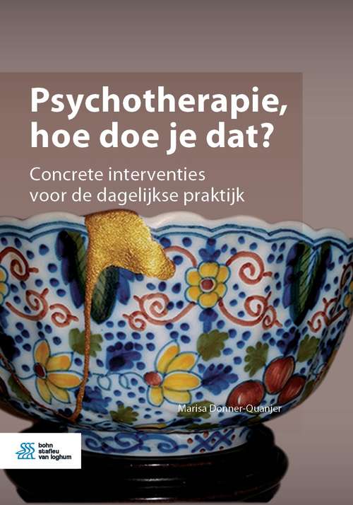 Book cover of Psychotherapie, hoe doe je dat?: Concrete interventies voor de dagelijkse praktijk (1st ed. 2021)