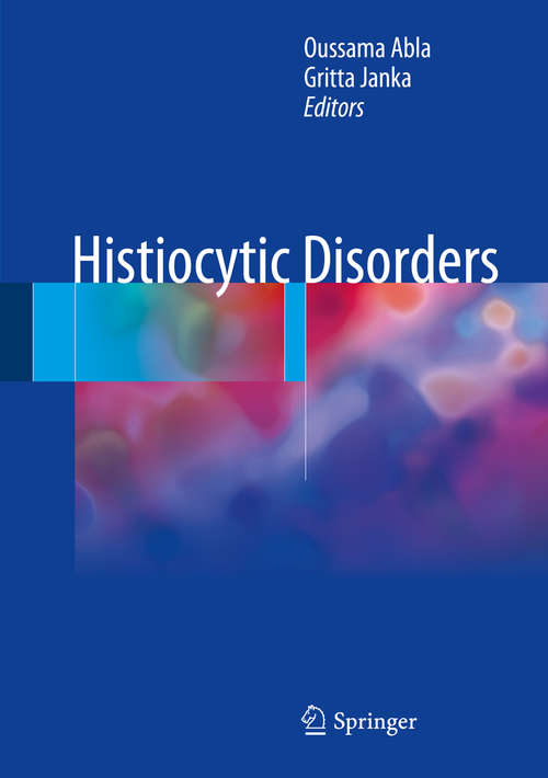 Book cover of Histiocytic Disorders