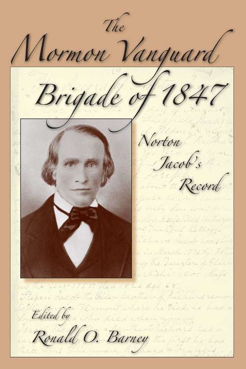 Book cover of Mormon Vanguard Brigade Of 1847: Norton Jacob's Record