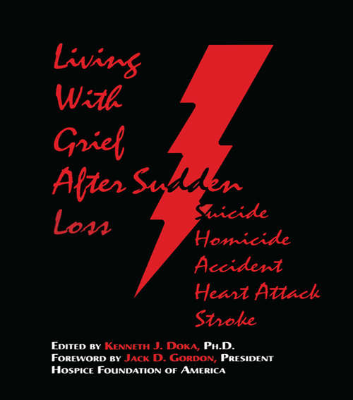 Book cover of Living With Grief: After Sudden Loss Suicide, Homicide, Accident, Heart Attack, Stroke