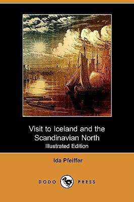 Book cover of Visit to Iceland and the Scandinavian North