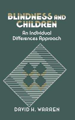 Book cover of Blindness and Children: An Individual Differences Approach (PDF)