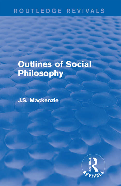 Book cover of Outlines of Social Philosophy (Routledge Revivals)