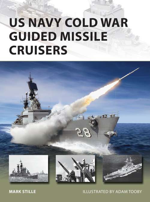 Book cover of US Navy Cold War Guided Missile Cruisers (New Vanguard #278)