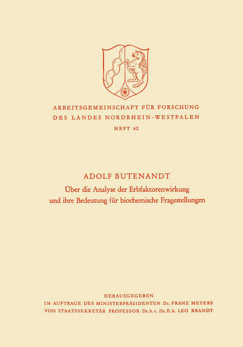 Book cover of Über die Analyse der Erbfaktorenwirkung und ihre Bedeutung für biochemische Fragestellungen (1960) (Arbeitsgemeinschaft für Forschung des Landes Nordrhein-Westfalen #70)