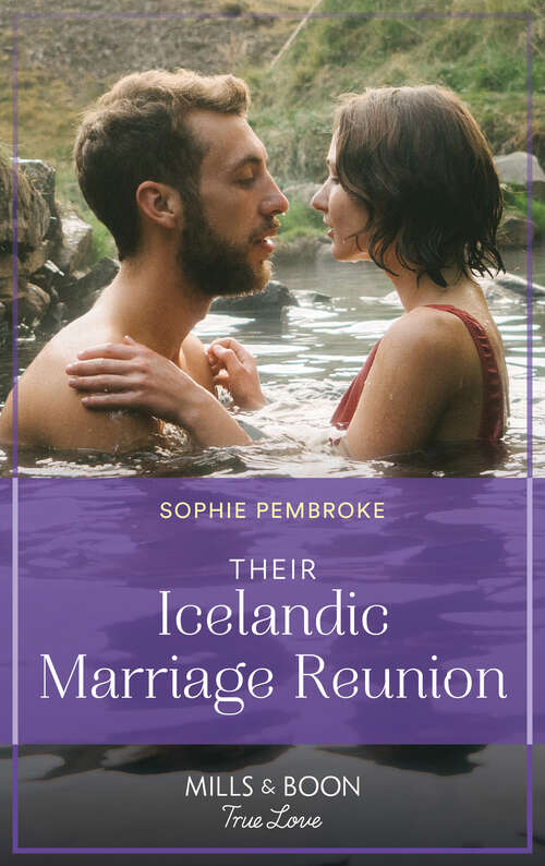 Book cover of Their Icelandic Marriage Reunion (ePub edition) (Dream Destinations #1)