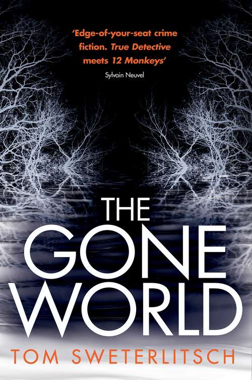 Book cover of The Gone World