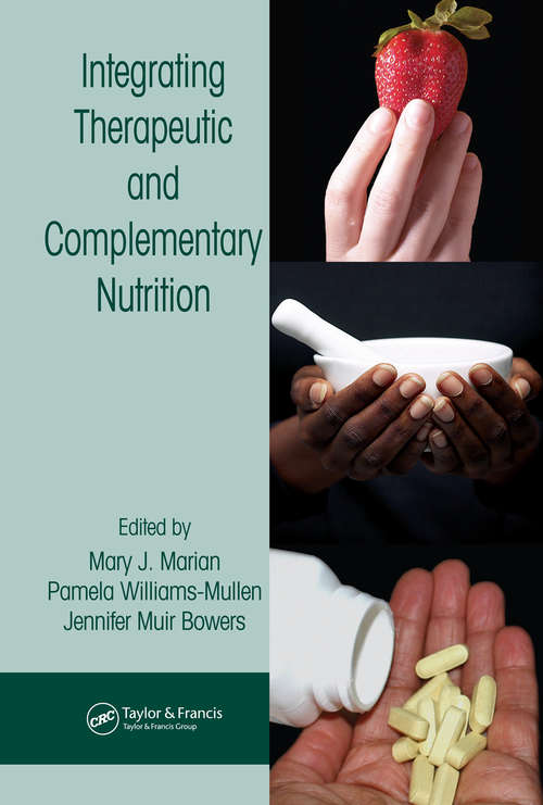 Book cover of Integrating Therapeutic and Complementary Nutrition